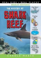 The Mystery at Shark Reef (Paperback) - Carole Marsh Photo
