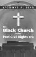 The Black Church in the Post-Civil Rights Era (Hardcover) - Anthony B Pinn Photo
