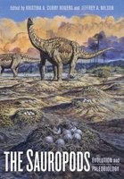 The Sauropods - Evolution and Paleobiology (Hardcover) - Kristina Curry Rogers Photo