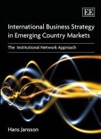 International Business Marketing in Emerging Country Markets - The Third Wave of Internationalization of Firms (Paperback) - Hans Jansson Photo