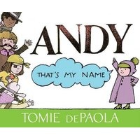 Andy, That's My Name (Hardcover) - Tomie dePaola Photo