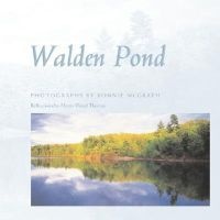 Walden Pond - Photographs by ; Reflections by Henry David Thoreau (Hardcover) - Bonnie McGrath Photo