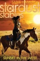 Sunset in the West (Paperback) - Sable Hamilton Photo
