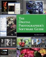 The Digital Photographer's Software Guide (Paperback) - John Lewell Photo