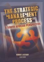 The Strategic Management Process (Paperback) - K Lazenby Photo