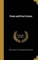 Fonts and Font Covers (Hardcover) - Francis D 1918 Bond Photo