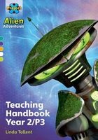 Project X Alien Adventures: Project X Alien Adventures: Teaching Handbook Year 2/P3 (Paperback) - Linda Tallent Photo