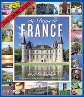 365 Days in France Picture-A-Day Wall Calendar 2017 (Calendar) - Workman Publishing Photo