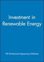 Investment in Renewable Energy (Hardcover) - Pep Professional Engineering Publishers Photo