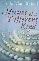 A Meeting of a Different Kind (Paperback) - Linda MacDonald Photo