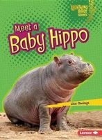 Meet a Baby Hippo (Paperback) - Lisa Owings Photo