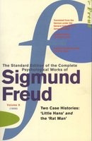 The Complete Psychological Works of , Vol. 10 - Two Case Histories: "Little Hans" and "The Rat Man" (Paperback, New Ed) - Sigmund Freud Photo