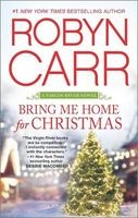 Bring Me Home for Christmas (Paperback) - Robyn Carr Photo