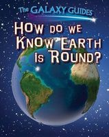 How Do We Know Earth Is Round? (Paperback) - Alix Wood Photo