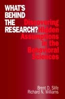 What's Behind the Research? - Discovering Hidden Assumptions in the Behavioral Sciences (Paperback) - Brent D Slife Photo