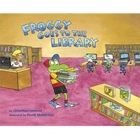 Froggy Goes to the Library (Hardcover) - Jonathan London Photo