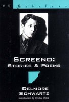 Screeno: Stories & Poems (Paperback) - Delmore Schwartz Photo
