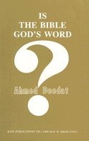 Is the Bible God's Word? (Paperback) - Ahmed Deedat Photo