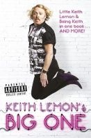 's Big One - Little  & Being Keith in One Book and More! (Paperback) - Keith Lemon Photo
