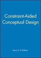 Constraint-aided Conceptual Design (Hardcover) - B A OSullivan Photo