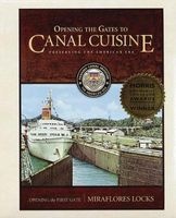 Opening the Gates to Canal Cuisine - Preserving the American Era (Paperback) - Panama Canal Museum Photo