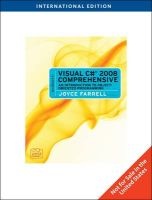 Microsoft Visual C# 2008 Comprehensive - An Introduction to Object-Oriented Programming (Paperback, International edition) - Joyce Farrell Photo