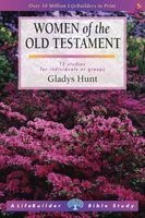 Women of the Old Testament (Paperback) - Gladys Hunt Photo