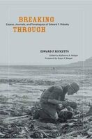 Breaking Through - Essays, Journals, and Travelogues of Edward F. Ricketts (Hardcover) - Edward F Ricketts Photo