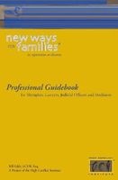 New Ways for Families Professional Guidebook - For Therapists, Lawyers, Judicial Officers and Mediators (Paperback, 2nd Revised edition) - Bill Eddy Photo