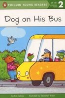 Dog on His Bus (Paperback) - Eric Seltzer Photo