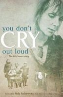 You Don't Cry Out Loud - The  Story (Paperback) - Lily Isaacs Photo