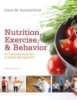 Nutrition, Exercise, and Behavior - An Integrated Approach to Weight Management (Paperback, 2nd Revised edition) - Liane Summerfield Photo