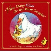 How Many Kisses Do You Want Tonight? (Hardcover) - Varsha Bajaj Photo