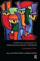 Living with the Reality of Dissociative Identity Disorder - Campaigning Voices (Paperback) - Xenia Bowlby Photo