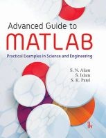 Advanced Guide to MATLAB - Practical Examples in Science and Engineering (Paperback) - SN Alam Photo