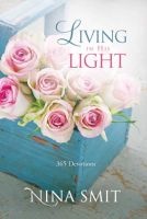 Living in His Light (Paperback) - Nina Smit Photo