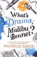 What's the Drama, Malibu Bennet? (Paperback) - Michelle Gayle Photo