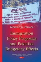 Immigration Policy Proposals Potential Budgetary Effects (Hardcover) - Kimberly D Parsons Photo