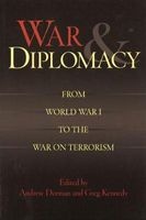War and Diplomacy - From World War I to the War on Terrorism (Paperback) - Andrew M Dorman Photo