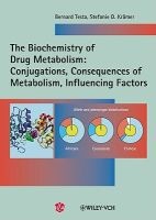 The Biochemistry of Drug Metabolism, v. 2 - Conjugations, Consequences of Metabolism, Influencing Factors (Paperback) - Bernard Testa Photo