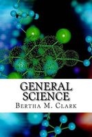 General Science (Paperback) - Bertha M Clark Photo