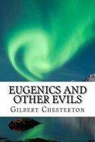 Eugenics and Other Evils (Paperback) - Gilbert Keith Chesterton Photo