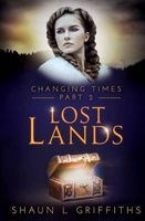 Lost Lands (Paperback) - Shaun L Griffiths Photo