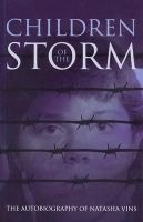 Children of the Storm - The Autobiography of  (Paperback) - Natasha Vins Photo