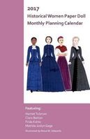 2017 Historical Women Paper Doll Monthly Planner (Paperback) - Nova M Edwards Photo