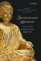 Swaminarayan Hinduism - Tradition, Adaptation and Identity (Hardcover) - Ramond Brady Williams Photo