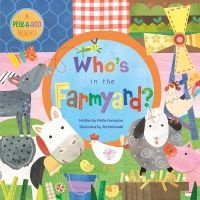Who's in the Farmyard? (Board book) - Phillis Gershator Photo