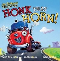 Honk That Horn! (Paperback, Original) - David Shannon Photo