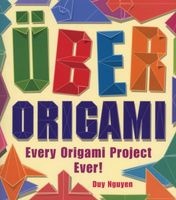 Uber Origami - Every Origami Project Ever (Paperback) - Duy Nguyen Photo