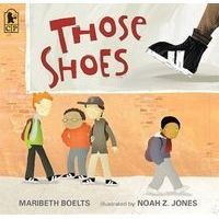 Those Shoes (Paperback) - Maribeth Boelts Photo